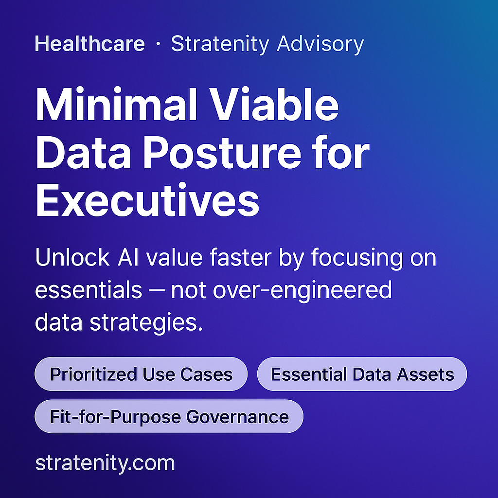 Minimal Viable Data Posture for Executives
